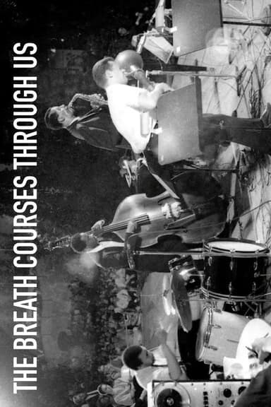 The Breath Courses Through Us poster