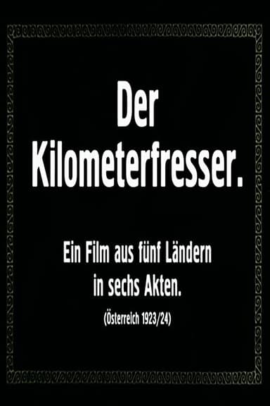 Der Kilometerfresser poster