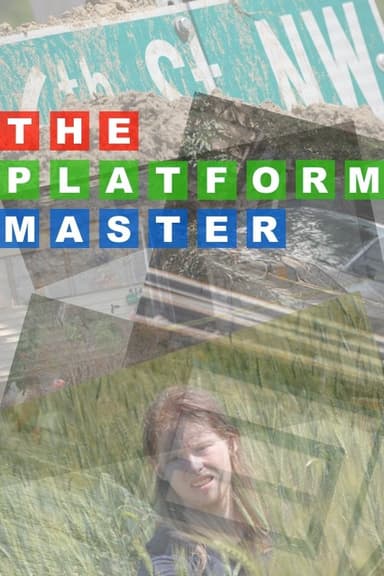 The Platform Master poster