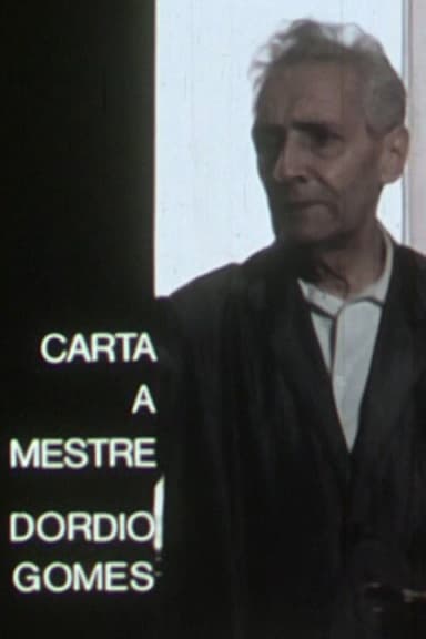 Carta a Mestre Dórdio Gomes poster