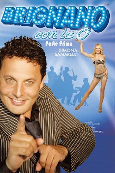 Brignano con la O - Parte Prima poster