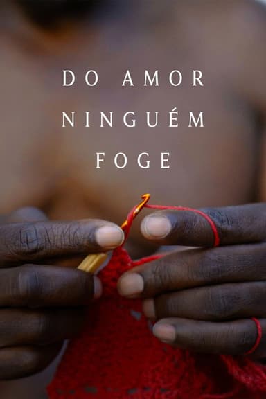 From Love No One Escapes poster