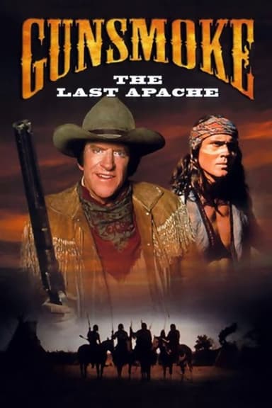 Gunsmoke: The Last Apache poster