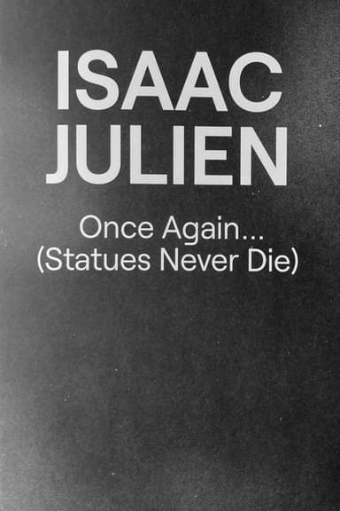 Once Again... (Statues Never Die) poster