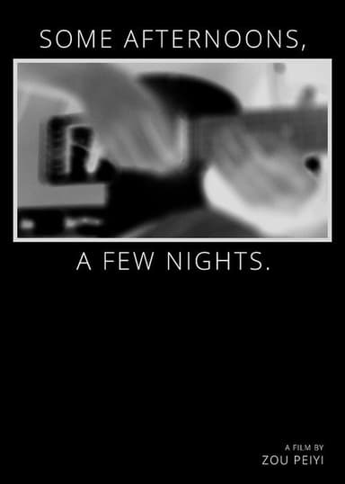 Some Afternoons, A Few Nights poster