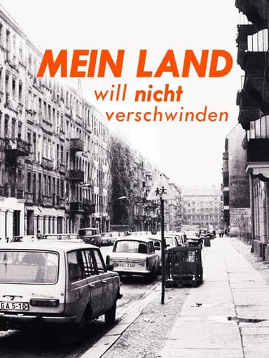 Mein Land will nicht verschwinden poster
