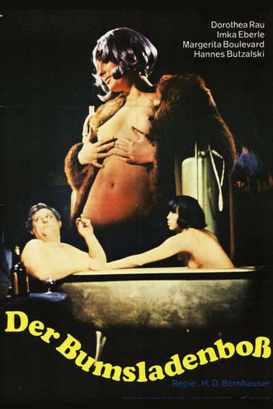 Der Bumsladen-Boss poster