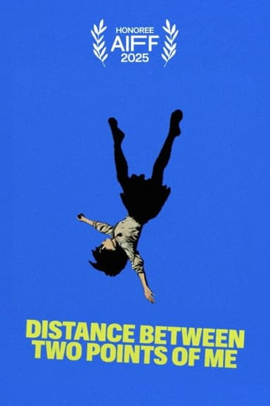 Distance Between Two Points of Me poster