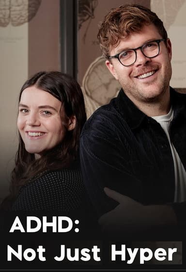 ADHD: Not Just Hyper poster
