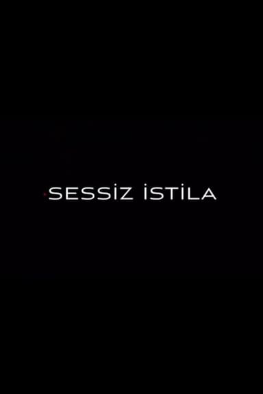 Sessiz İstila poster