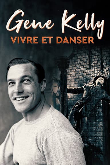 Gene Kelly, vivre et danser poster
