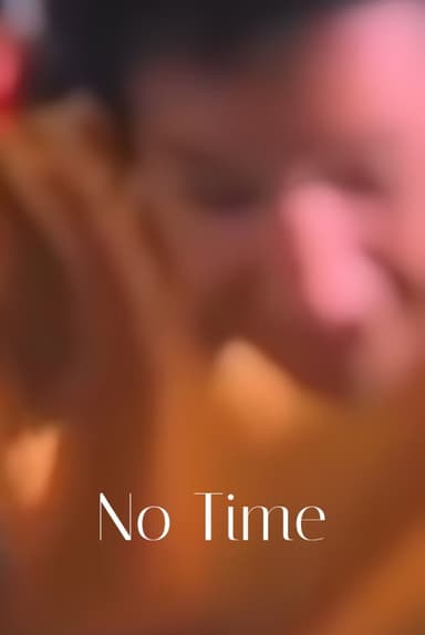 No Time poster