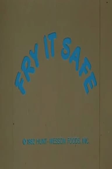 Fry It Safe poster
