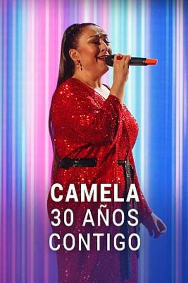 Camela. 30 años contigo poster
