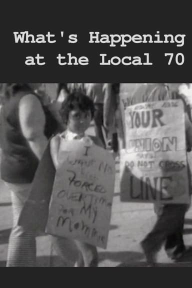What's Happening at Local 70 poster