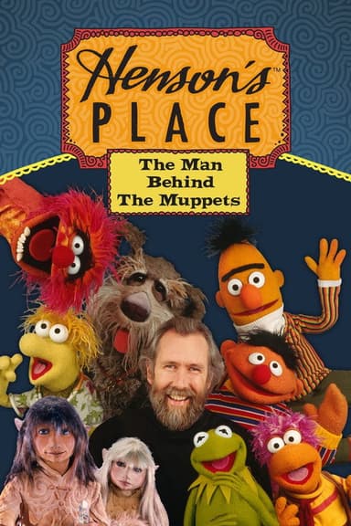 Henson's Place: The Man Behind the Muppets poster