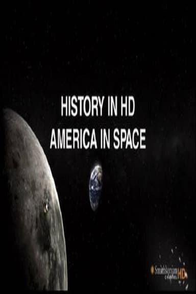History in HD: America in Space poster