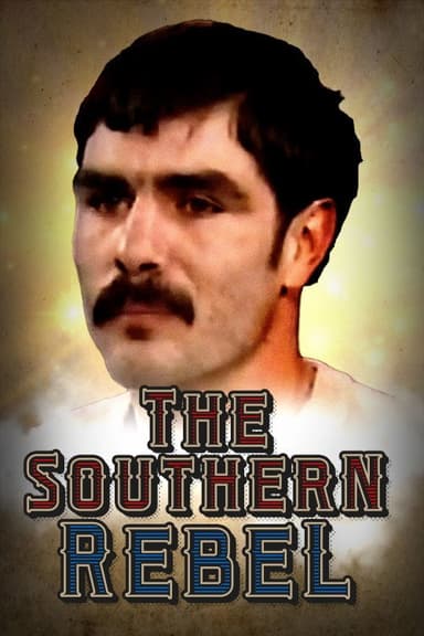 The Southern Rebel poster