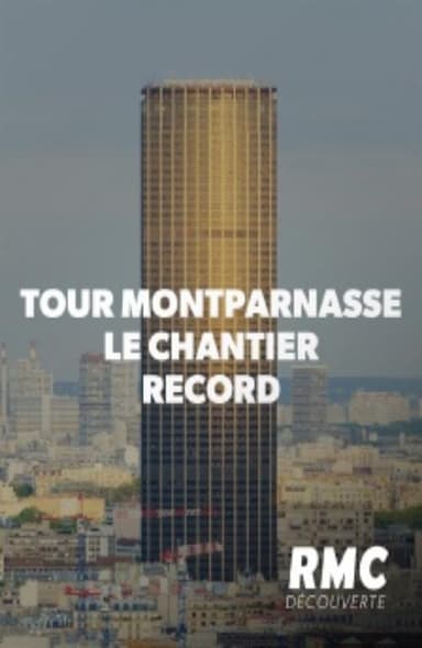 Tour Montparnasse : le chantier record poster