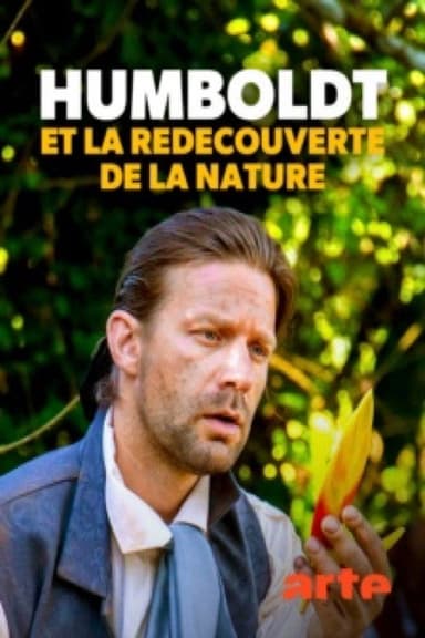 Humboldt et la redécouverte de la nature poster