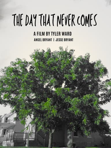 The Day That Never Comes poster