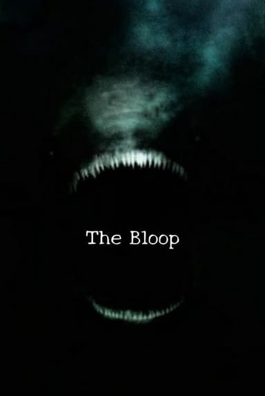 The Bloop poster
