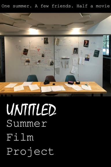 Untitled Summer Film Project poster