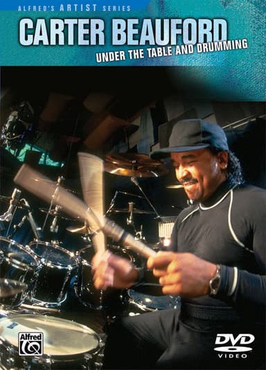 Carter Beauford – Under The Table And Drumming poster