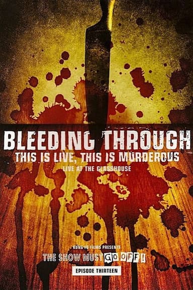 Bleeding Through: This Is Live, This Is Murderous poster