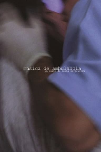 Música de ambulancia poster