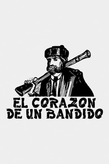 El corazón de un bandido poster