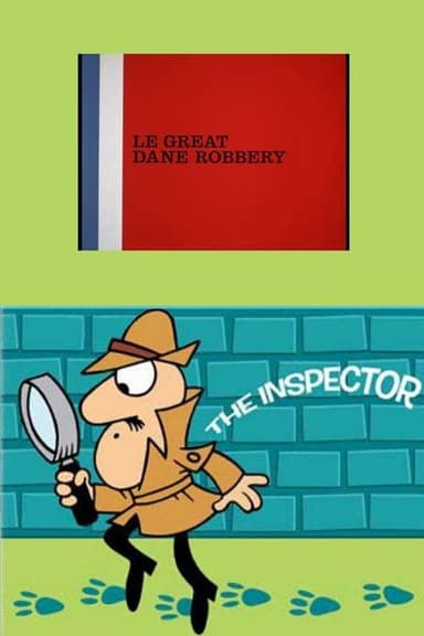 Le Great Dane Robbery poster