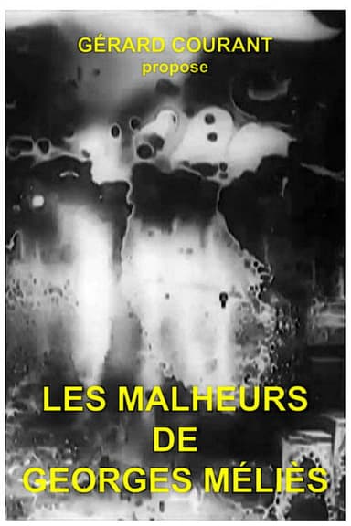Les Malheurs de Georges Méliès poster
