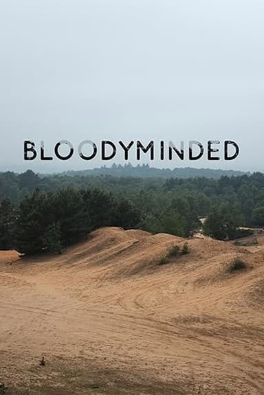 Bloodyminded poster