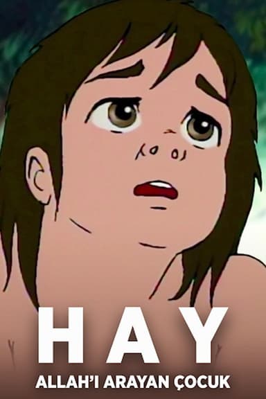 Hay Bin Yeksan: Allah'ı Arayan Çocuk poster