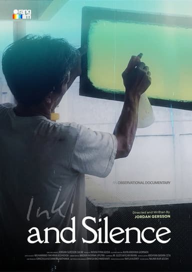 Ink, And Silence poster