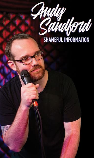 Andy Sandford: Shameful Information poster