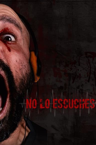 No Lo Escuches poster