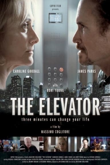 The Elevator: Three Minutes Can Change Your Life poster