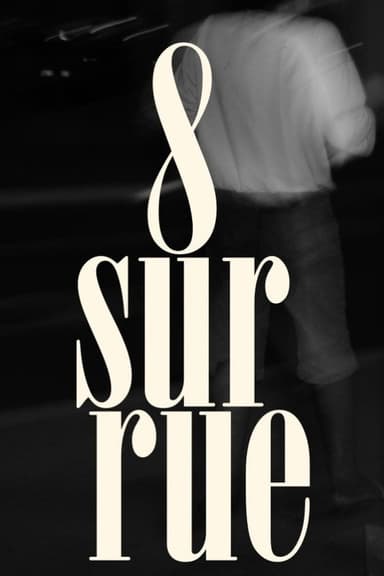 8 sur rue poster