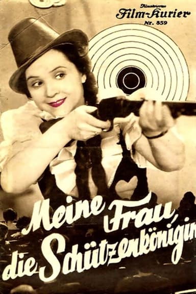 Meine Frau, die Schützenkönigin poster