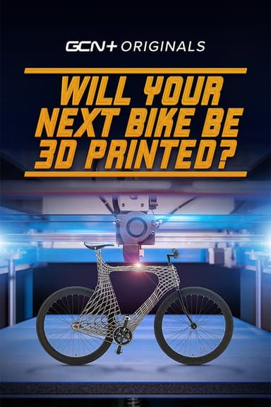 Will Your Next Bike Be 3D Printed? poster