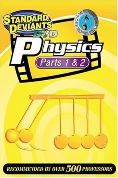 The Standard Deviants: The Gravity-Packed World of Physics, Parts 1&2 poster