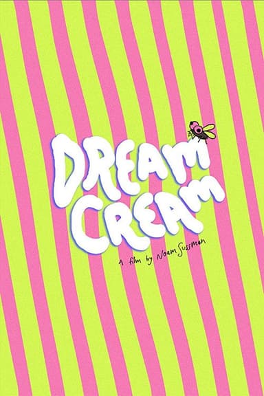 Dream Cream poster