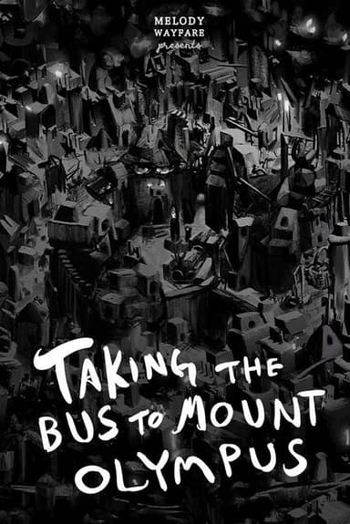 Taking the Bus to Mount Olympus poster