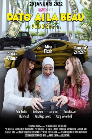 Dato' Ai La Beau poster