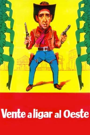 Vente a ligar al Oeste poster