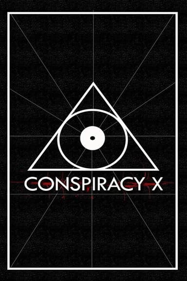 Conspiracy X poster