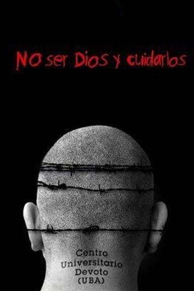 No ser Dios y cuidarlos poster