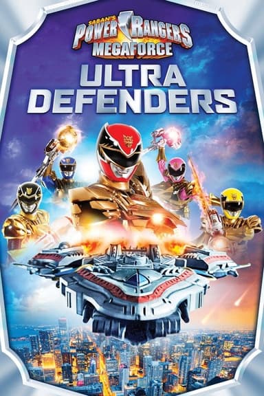 Power Rangers Megaforce: Ultra Defenders poster